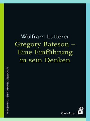 cover image of Gregory Bateson--Eine Einführung in sein Denken